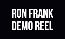 Ron Frank Demo Reel